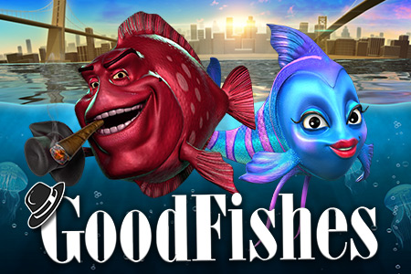 Good Fishes
