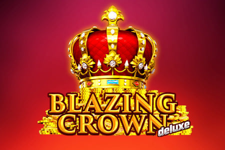 Blazing Crown Deluxe