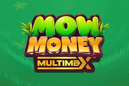 Mow Money MULTIMAX