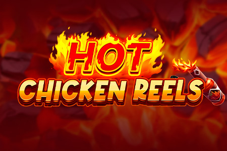 Hot Chicken Reels