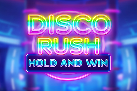 Disco Rush Hold And Win