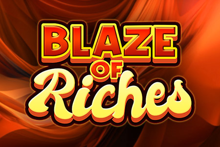 Blaze of Riches