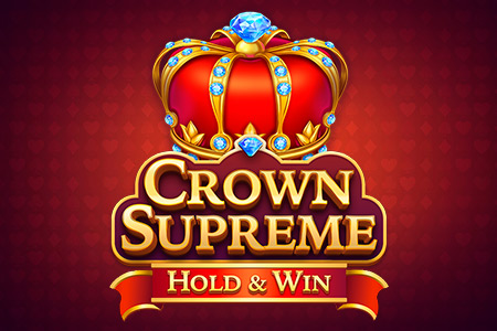 Crown Supreme: Hold & Win
