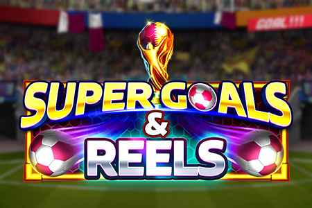 Super Goals & Reels