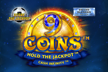9 Coins Grand Diamond Edition Score The Jackpot