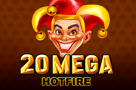 20 Mega Hotfire