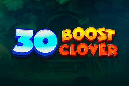 30 Boost Clover
