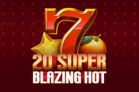 20 Super Blazing Hot