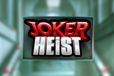 Joker Heist