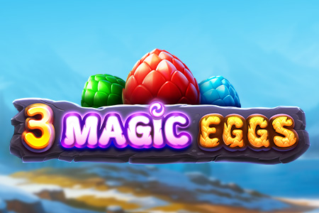 3 Magic Eggs