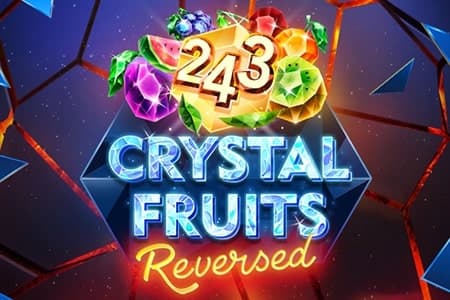 243 Crystal Fruits Reversed