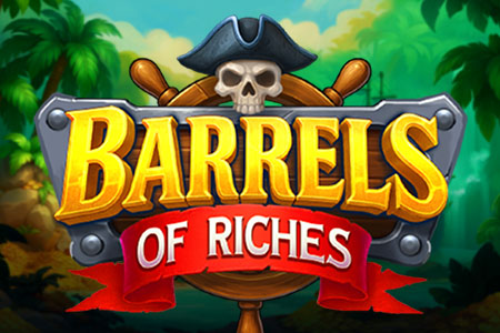 Barrels of Riches
