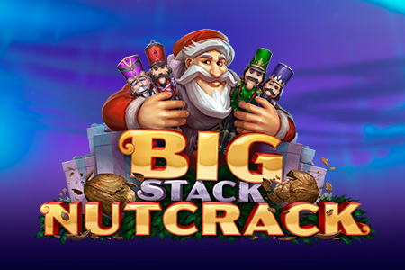BIG STACK NUTCRACK