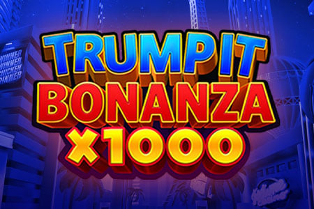 Trump It Bonanza X1000
